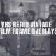 VHS Retro Vintage Film Frame Overlays | MOGRT - VideoHive Item for Sale