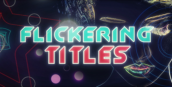 Flickering Titles - VideoHive 5537721