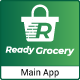 ReadyGrocery– Multivendor Grocery & eCommerce Mobile App with Website & Laravel Admin Panel