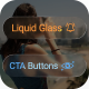 Liquid Glass CTA Buttons - VideoHive Item for Sale