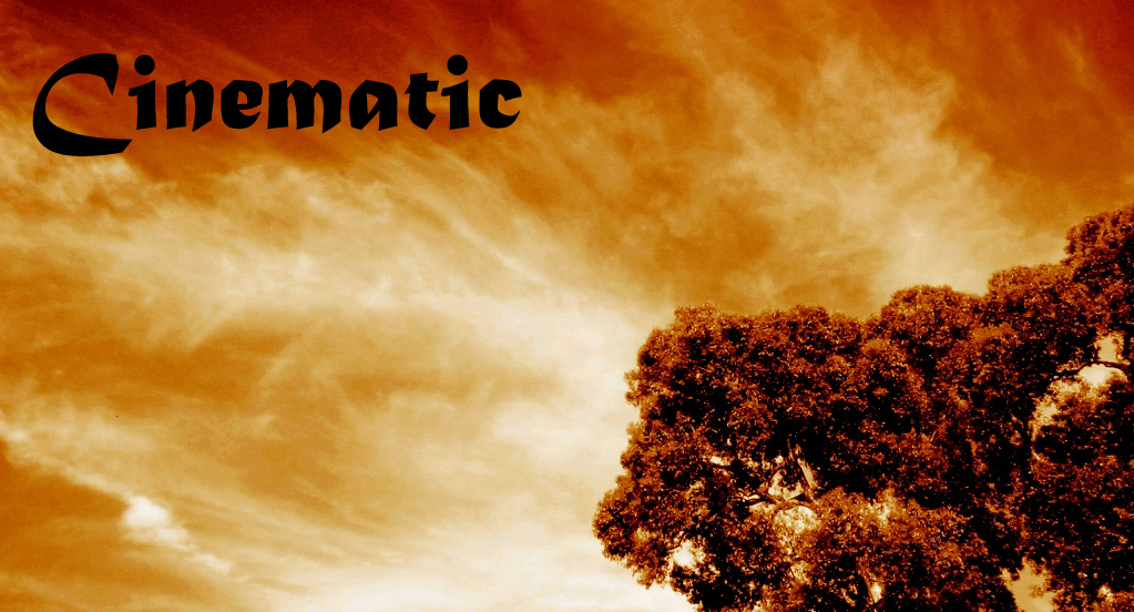 Cinematic