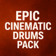 Epic Cinematic Drums Pack