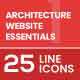 25 Architecture Website Essentials Filled Line Icons 