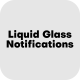 Glass Liquid Notifications | MOGRT Glass Liquid Notifications | MOGRT - VideoHive Item for Sale