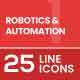 25 Robotics & Automation Filled Line Icons 