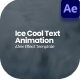 Ice Cool Text Animation After Effect - VideoHive Item for Sale