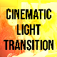 Cinematic Light Transition - VideoHive Item for Sale