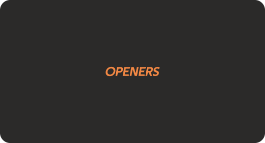 OPENERS