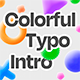 Colorful Typography Intro - VideoHive Item for Sale