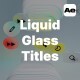 Liquid Glass Titles - VideoHive Item for Sale