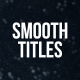 Smooth Titles | DR - VideoHive Item for Sale