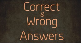 Correct and Wrong Answers
