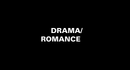 Drama/Romance