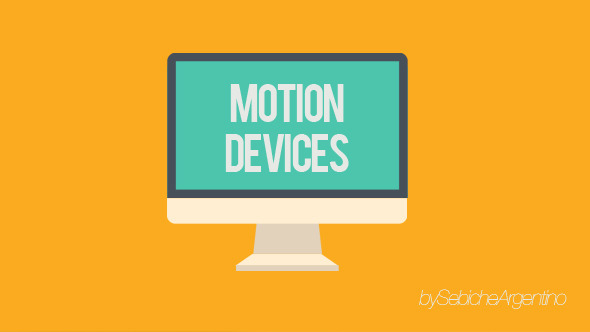 Motion Devices