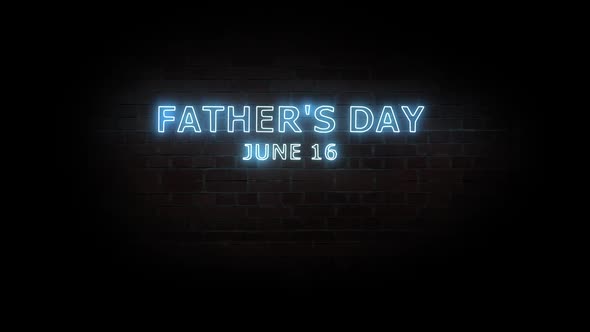 Father`s day.Text neon light on brick wall background.