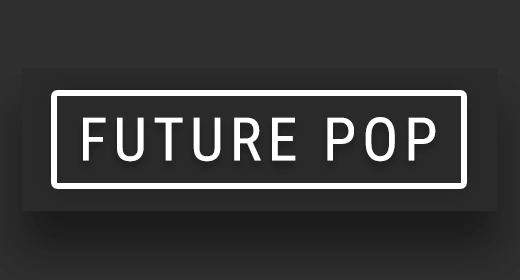 FUTURE POP