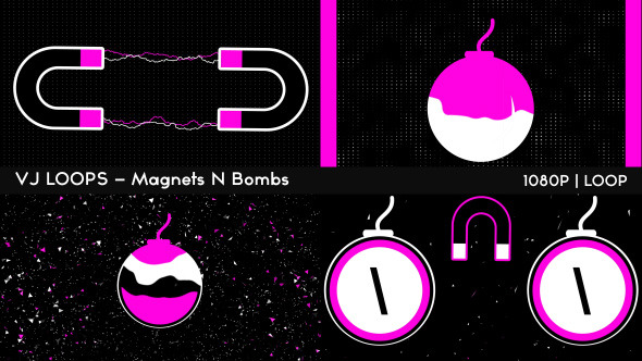 VJ Loops - Magnets N Bombs