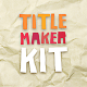 Cartoon Title Maker Kit Hand-Drawn And Stop-Motion - VideoHive Item for Sale