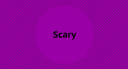 Scary