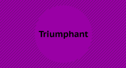 Triumphant