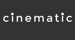 Cinematic