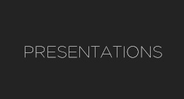 Presentations