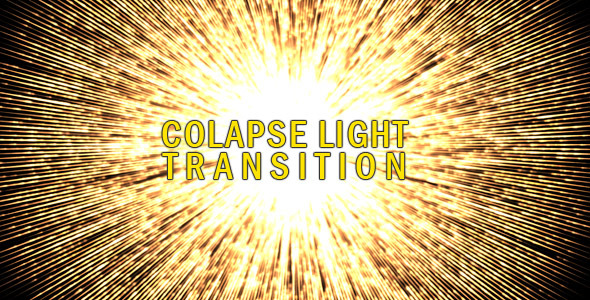 COLAPSE LIGHT TRANSITION