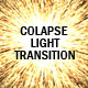 COLAPSE LIGHT TRANSITION - VideoHive Item for Sale