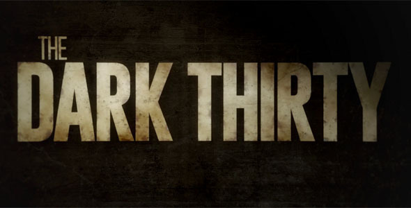 The Dark Thirty CS4 Title Sequence