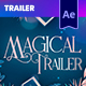 Magical Trailer - VideoHive Item for Sale