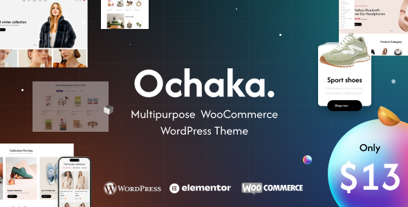 Ochaka – Modern Multipurpose WooCommerce WordPress Theme