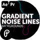 Gradient Noise Lines Backgrounds Gradient Noise Lines Backgrounds - VideoHive Item for Sale