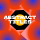 Abstract Shapes Titles Abstract Shapes Titles - VideoHive Item for Sale