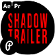 Shadow Trailer Titles - VideoHive Item for Sale