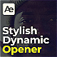 Stylish Dinamic Opener - VideoHive Item for Sale