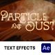 Particle &amp; Dust Text Effect - VideoHive Item for Sale
