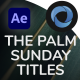 The Palm Sunday Titles - VideoHive Item for Sale
