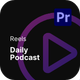 Reels - Daily Podcast - VideoHive Item for Sale