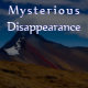 Mysterious Disappearance