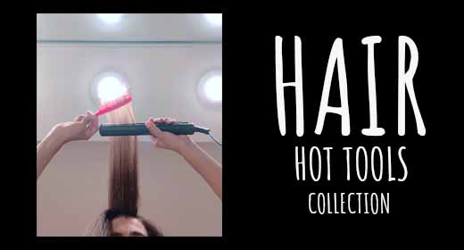 HAIR - HOT TOOLS