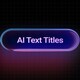 AI Text Titles - VideoHive Item for Sale