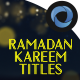 Ramadan Kareem Titles - VideoHive Item for Sale