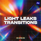 Cinematic Light Leaks &amp; Flares Transitions - VideoHive Item for Sale