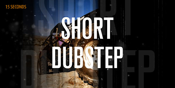 Short Dubstep - VideoHive 6266619