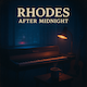 Rhodes After Midnight Rhodes After Midnight