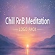 Chill RnB Meditation Logo Pack Chill RnB Meditation Logo Pack