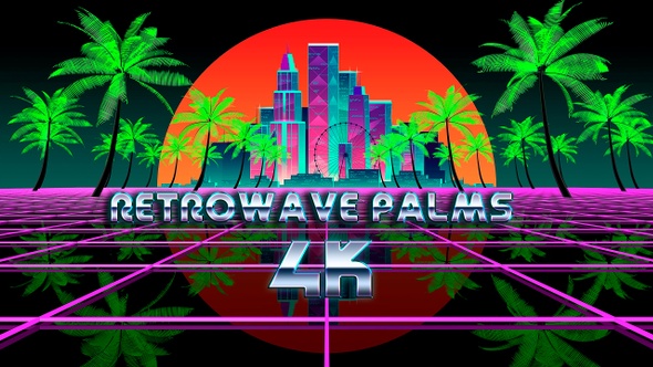 Retrowave Palms 4K, Motion Graphics | VideoHive