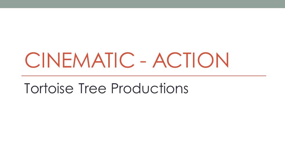 Cinematic - Action/Adventure