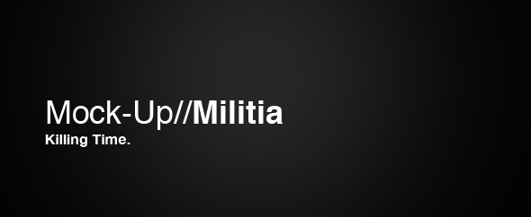 Mock up militia