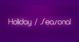 Holiday and Seasonal